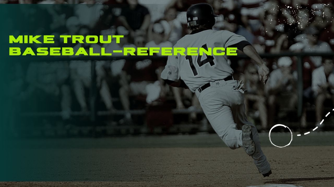 Exploring the Enigma of Mike Trout Baseball Reference