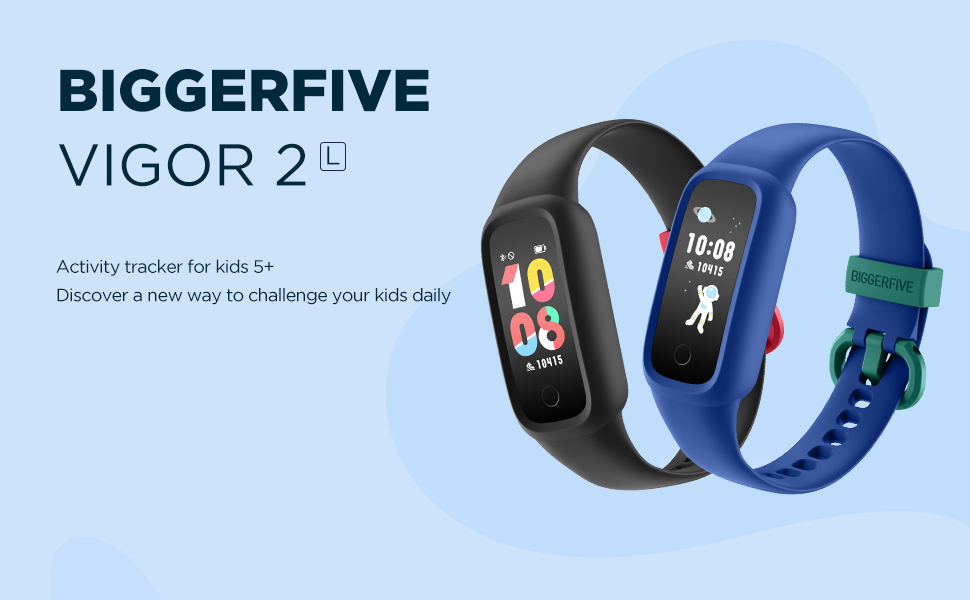 BIGGERFIVE Vigor 2 Kids Fitness Tracker