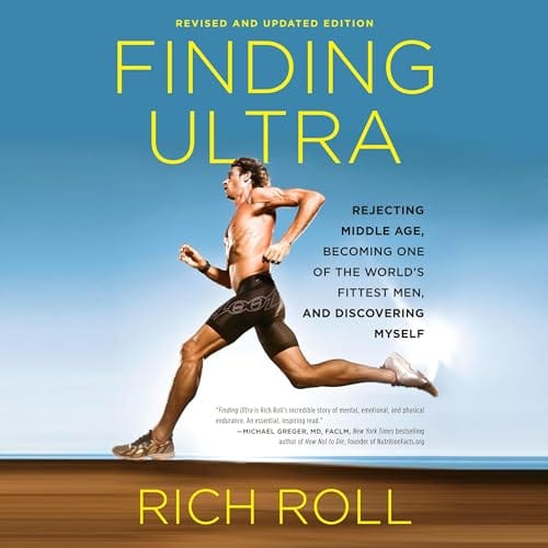 "Finding Ultra" by Rich Roll