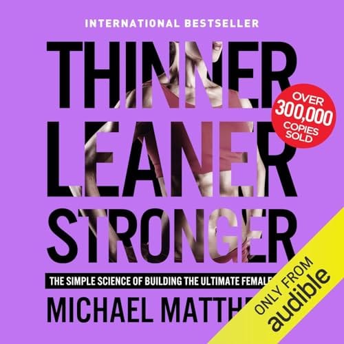 Thinner Leaner Stronger