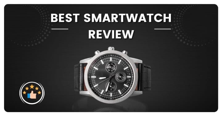 Best Smartwatch of 2025: Features, Reviews, & Buying Guide